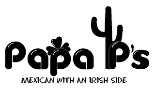 PAPA P'S MEXICAN WITH AN IRISH SIDE logo