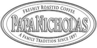 PAPANICHOLAS FRESHLY ROASTED COFFEE A FAMILY TRADITION SINCE 1897 logo