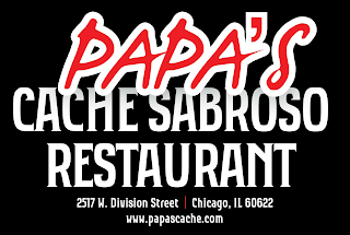 PAPA'S CACHE SABROSO RESTAURANT 2517 W. DIVISION STREET CHICAGO, IL 60622 WWW.PAPASCACHE.COM logo