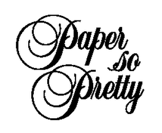 PAPER SO PRETTY