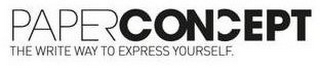 PAPERCONCEPT THE WRITE WAY TO EXPRESS YOURSELF. logo