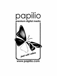 PAPILIO PREMIUM DIGITAL MEDIA JUST ADD COLORS WWW.PAPILIO.COM logo
