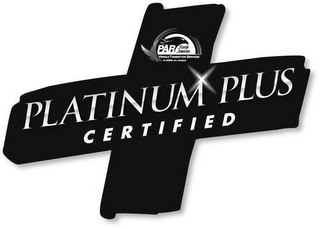 PAR NORTH AMERICA VEHICLE TRANSITION SERVICES AN ADESA INC. COMPANY PLATINUM PLUS CERTIFIED logo