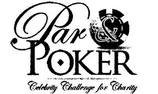 PAR & POKER CELEBRITY CHALLENGE FOR CHARITY logo
