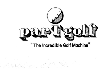 PAR T GOLF "THE INCREDIBLE GOLF MACHINE" logo