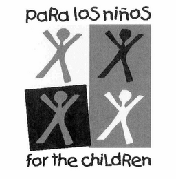 PARA LOS NIÑOS FOR THE CHILDREN logo