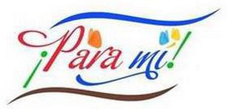 ¡PARA MI! logo