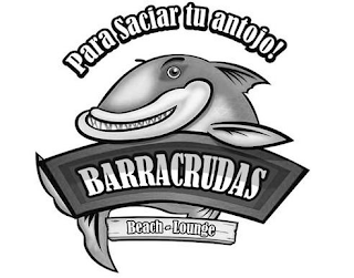 PARA SACIAR TU ANTOJO! BARRACRUDAS BEACH LOUNGE logo
