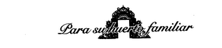 PARA SU HUERTO FAMILIAR logo