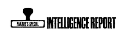 PARADE'S SPECIAL INTELLIGENCE REPORT logo