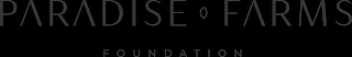 PARADISE FARMS FOUNDATION logo