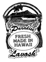 PARADISE LAVOSH FRESH MADE IN HAWAII logo