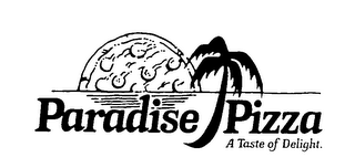 PARADISE PIZZA A TASTE OF DELIGHT. logo