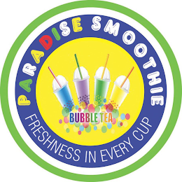 PARADISE SMOOTHIE FRESHNESS IN EVERY CUP BUBBLE TEA logo