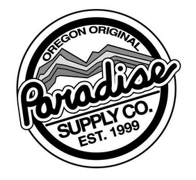 PARADISE SUPPLY CO. EST. 1999 OREGON ORIGINAL logo