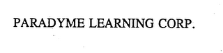 PARADYME LEARNING CORP.