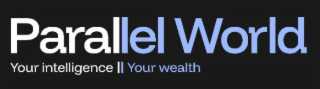 PARALLEL WORLD YOUR INTELLIGENCE II YOUR WEALTH logo