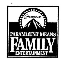 PARAMOUNT MEANS FAMILY ENTERTAINMENT logo