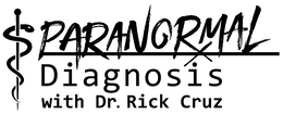 PARANORMAL DIAGNOSIS WITH DR. RICK CRUZ logo