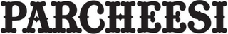 PARCHEESI