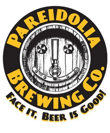 PAREIDOLIA BREWING CO. , FACE IT BEER IS GOOD! logo
