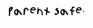 PARENT SAFE. logo