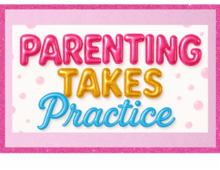 PARENTING TAKES PRACTICE logo