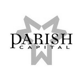 PARISH CAPITAL MMM