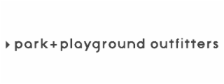 PARK + PLAYGROUND OUTFITTERS logo