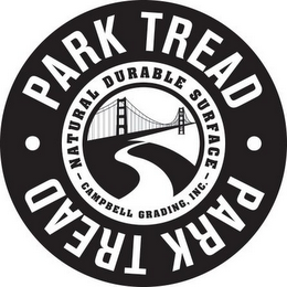 PARK TREAD PARK TREAD NATURAL DURABLE SURFACE CAMPBELL GRADING, INC. logo