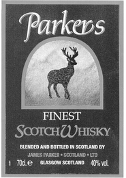 PARKERS FINEST SCOTCH WHISKY BLENDED AND BOTTLED IN SCOTLAND BY JAMES PARKER SCOTLAND LTD 70CL. E GLASGOW SCOTLAND 40% VOL. logo
