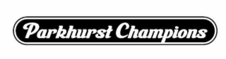 PARKHURST CHAMPIONS logo