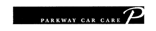 PARKWAY CAR CARE P logo