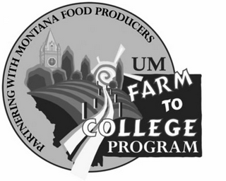 PARTNERING WITH MONTANA FOOD PRODUCERS UM FARM TO COLLEGE PROGRAM logo