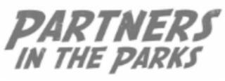 PARTNERS IN THE PARKS