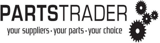 PARTSTRADER YOUR SUPPLIERS  ·  YOUR PARTS · YOUR CHOICE logo