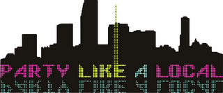 PARTY LIKE A LOCAL logo