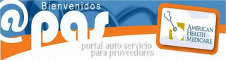 @ PAS BIENVENIDOS PORTAL AUTO SERVICIO PARA PROVEEDORES AMERICAN HEALTH MEDICARE logo