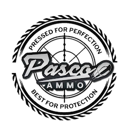 PASCO AMMO PRESSED FOR PERFECTION BEST FOR PROTECTION logo