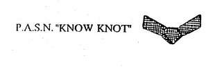 P.A.S.N. "KNOW KNOT" logo