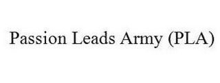 PASSION LEADS ARMY (PLA) logo
