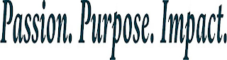 PASSION. PURPOSE. IMPACT. logo