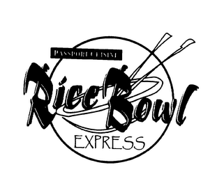 PASSPORT CUISINE RICE BOWL EXPRESS