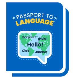 PASSPORT TO LANGUAGE BONJOUR! ¡HOLA! HELLO! CIAO! JAMBO!