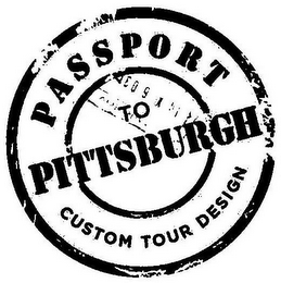 PASSPORT TO PITTSBURGH CUSTOM TOUR DESIGN logo