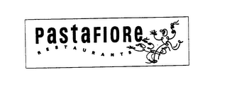 PASTAFIORE RESTAURANTS