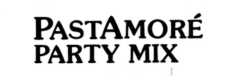 PASTAMORE PARTY MIX