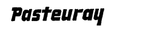 PASTEURAY