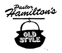 PASTOR HAMILTON'S OLD STYLE logo