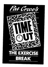 PAT CROCE'S TIME OUT THE EXERCISE BREAK logo